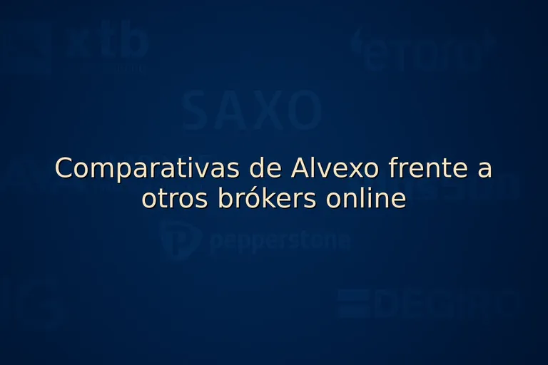Comparativas de Alvexo frente a otros brókers online