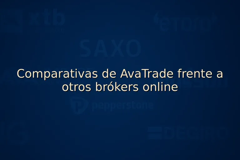 Comparativas de AvaTrade frente a otros brókers online