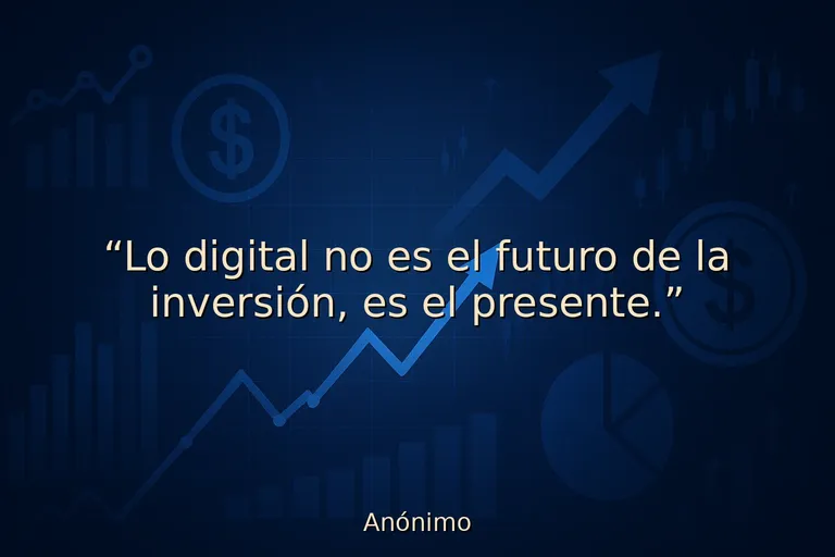 Frases sobre Inversiones Digitales para Aprovechar la Tecnología