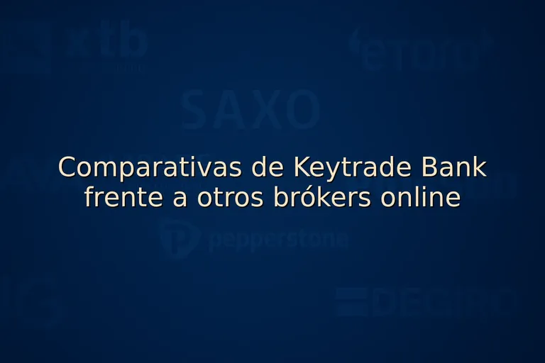 Comparativas de Keytrade Bank frente a otros brókers online