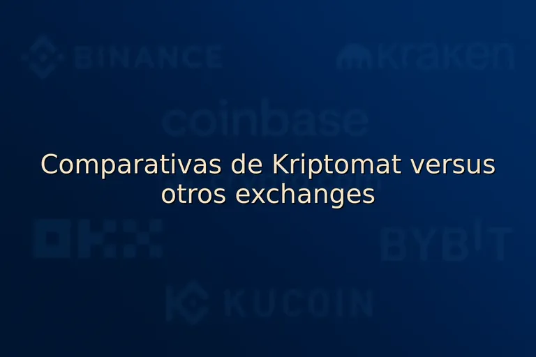 Comparativas de Kriptomat versus otros exchanges