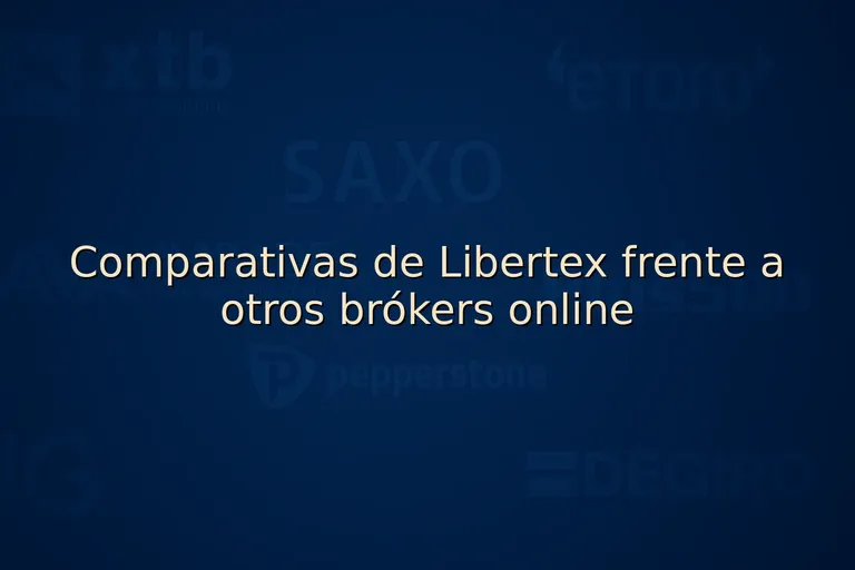 Comparativas de Libertex frente a otros brókers online