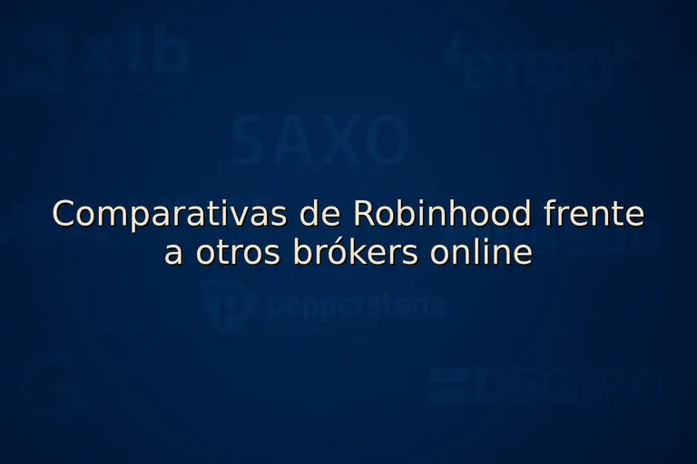 Comparativas de Robinhood frente a otros brókers online