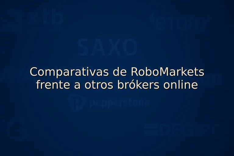 Comparativas de RoboMarkets frente a otros brókers online