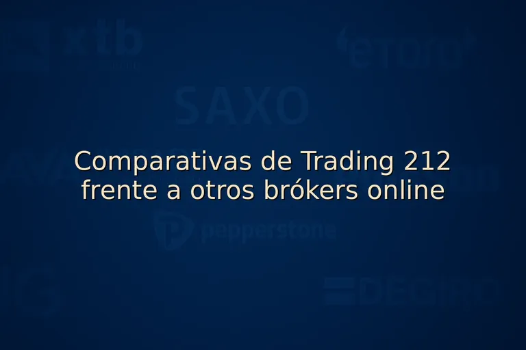 Comparativas de Trading 212 frente a otros brókers online